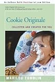 Cookie Originale: Collected and Created for you