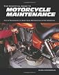 The Essential Guide to Motorcycle Maintenance: Tips & Techniques to Keep Your Motorcycle in Top Condition