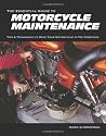 The Essential Guide to Motorcycle Maintenance