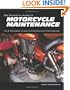 The Essential Guide to Motorcycle Maintenance: Tips & Techniques to Keep Your Motorcycle in Top Condition