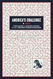 America's challenge : engaging a rising China in the twenty-first century