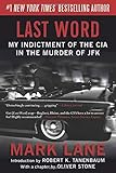 Last Word: My Indictment of the CIA in the Murder of JFK