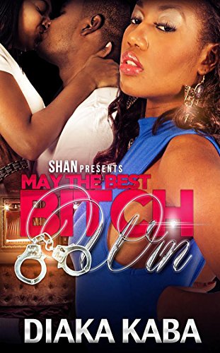 May the Best Bitch Win