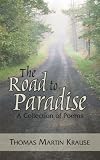 The Road to Paradise: A Collection of Poems