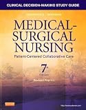 Clinical Decision-Making Study Guide for Medical-Surgical Nursing - Revised Reprint: Patient-Centered Collaborative Care, 7e 7th (seventh) Edition by Ignatavicius MS RN ANEF, Donna D., Conley, Patricia B., Le (2013)