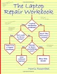 The Laptop Repair Workbook: An Introd...