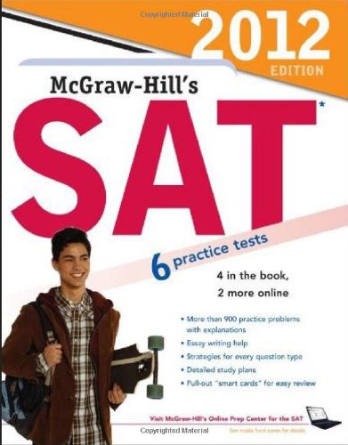 McGraw-Hill's SAT - 2012 Edition McGraw-Hill's SAT - 2012 Edition