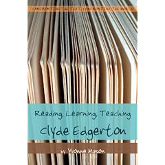 Reading, Learning, Teaching Clyde Edgerton