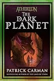 The Dark Planet (Atherton, Book 3)