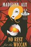 No Rest for The Wiccan