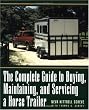 The Complete Guide to Buying, Maintaining, and Servicing a Horse Trailer (Howell reference books)