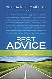 Best Advice: Wisdom on Ministry from 30 Leading Pastors and Preachers