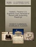 Haskell v. Perkins U.S. Supreme Court Transcript of Record with Supporting Pleadings