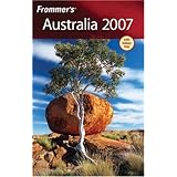 Frommer's Australia 2007 (Frommer's Complete)