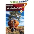 Frommer's Australia 2007 (Frommer's Complete) by Marc Llewellyn and Lee Mylne