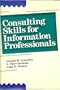 Consulting Skills for Information Professionals