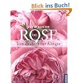 Die Rose: Vom Zauber einer K�nigin