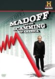 Madoff and the Scamming of America