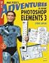 Max Pixel's Adventures in Adobe Photoshop Elements 3, Replacement Edition