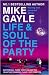 The Life and Soul of the Party