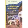 Als ich die Christtagsfreude holen ging: Geschichten zur Weihnacht