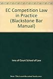 European Community competition law in practice