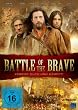 Battle of the Brave - Vereint euch und k�mpft!