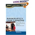 Vault Guide to Bankruptcy Law Careers (Vault Career Library) by  Seth A. Stuhl