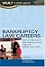 Vault Guide to Bankruptcy Law Careers (Vault Career Library)