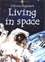 Living in Space (Usborne Beginners)