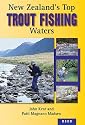 New Zealands Top Trout Fishing Waters