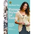 Lion Brand Yarn Vintage Styles for Today: More Than 50 Patterns to Knit and Crochet (Lion Brand Yarn)