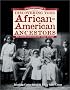 A Genealogist’s Guide to Discovering Your African-American Ancestors (Genealogists Guide to Discovering Your African American Ancestors)