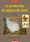 La production du pigeon de chair