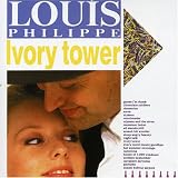 Louis Philippe - Ivory Tower