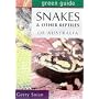 Snakes and Other Reptiles of Australia (Australian Green Guides)