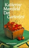Das Gartenfest und andere Erz�hlungen.