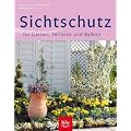 Sichtschutz f�r Garten, Terrasse und Balkon