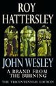 John Wesley: A Brand from the Burning