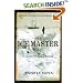Ice Master, The: The Doomed 1913 Voyage of the Karluk