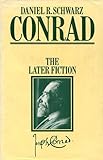 Conrad : the later fiction