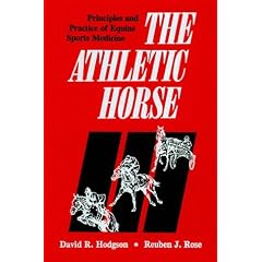The Athletic Horse: Principles and Practice of Equine Sports Medicine