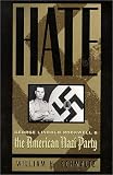 ISBN: 1574882627 - Hate: George Lincoln Rockwell and the American Nazi Party