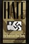 Hate: George Lincoln Rockwell and the American Nazi Party