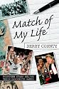 Match of My Life - Derby County (Match of My Life) (Match of My Life)