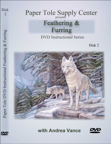 Learn Paper Tole DVD 2 Feathering & Furring Techniques with Andrea Vance
