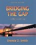 Bridging the Gap: College Reading (8th Edition)
