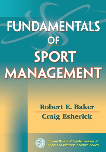 Fundamentals of Sport Management (Human Kinetics' Fundamentals of Sport and Exercise Science)
