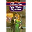 The Rake's Rainbow (Signet Regency Romance) ~ Allison Lane