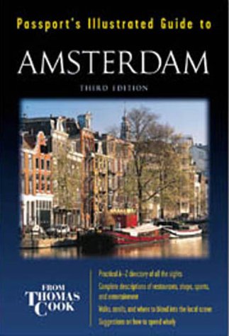 City Travel Guides Discounted  Books : Amsterdam (Passport's Illustrated Travel Guides from Thomas Cook)